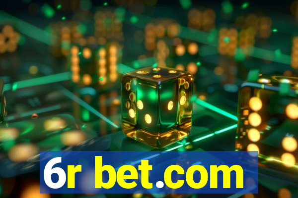 6r bet.com